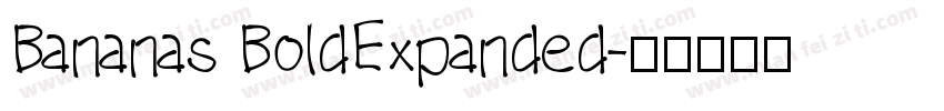 Bananas BoldExpanded字体转换